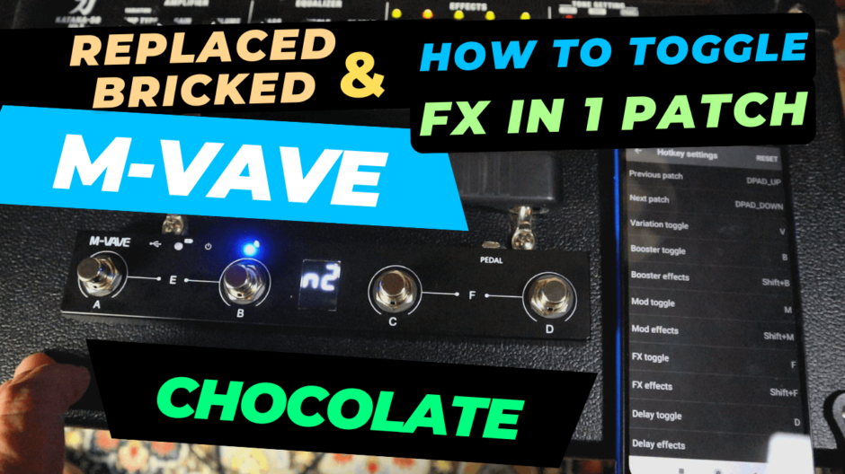 Replaced Bricked M-Vave Chocolate, How to Toggle Effects in 1 Boss Katana amp channel