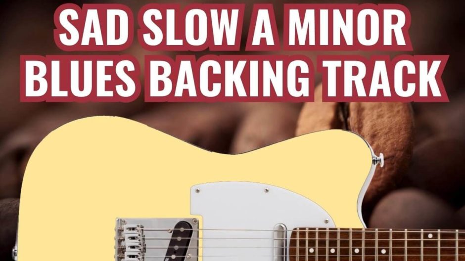 Sad Blues Backing Track in A Minor